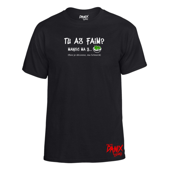 Tshirt Tu as faim ? (Mange ma Salade) [DANIX CENSORED]